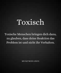 a black and white photo with the words toxisch in german, which is written on