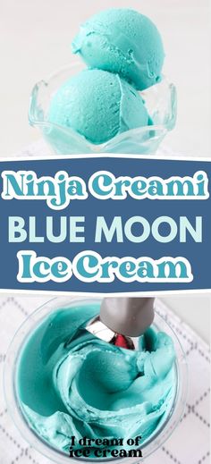 blue moon ice cream in a glass bowl with the words nin'n cream on it