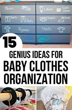 baby clothes are organized in an organized closet with the words genius ideas for baby clothes organization