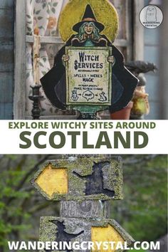 a sign that says, explore witch sites around scotland