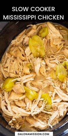 slow cooker mississippi chicken with pickles in the crock pot and text overlay that reads slow cooker mississippi chicken