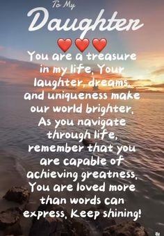 a poem that reads to my daughter you are a treasure in my life, your laughter dreams