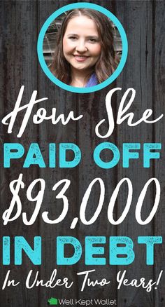 a poster with the words how she paid $ 3, 000 in debt in under two years