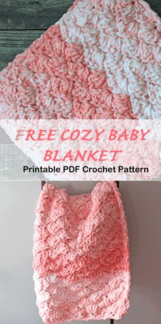 two crocheted baby blankets with the text free cozy baby blanket in pink and white