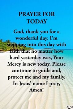 a poem that reads prayer for today god, thank you for a wonderful day