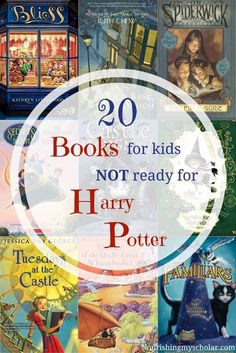 harry potter books for kids with the title overlay that reads 20 books for kids not ready for harry potter