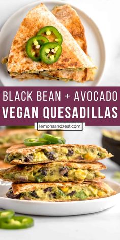 black bean and avocado vegan quesadillas on a white plate