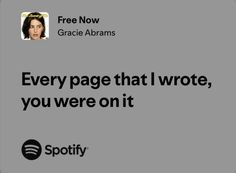 an ad for spotify with the caption every page that i wrote, you were on it