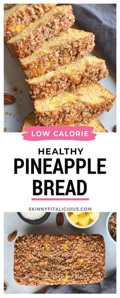 low calorie healthy pineapple bread recipe that is gluing and ready to be eaten