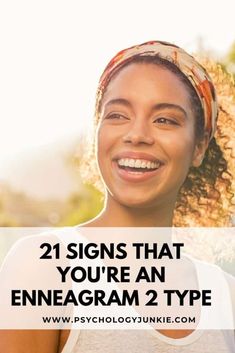 21 Signs That You're an Enneagram 2 Type - Psychology Junkie Enneagram Type 2 Aesthetic, Enegram Type 2, Type 2 Enneagram, Enneagram 7, Enneagram 9 And 4, Disc Personality Test, Enneagram Eight, Enneagram Fears And Desires