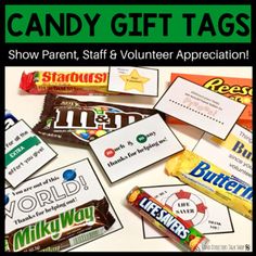 candy gift tags with the words, show parent and volunteer appreciation