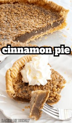 a slice of pie with whipped cream on top and the words cinnamon pie above it