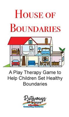 the front cover of house of boundariess, with an image of a play therapy game to help children set healthy boundariess