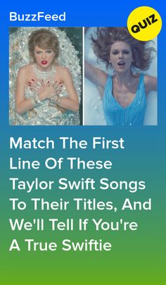 an advertisement for the first line of these taylor swift songs to their titles, and we'll tell if you're a true swiffie