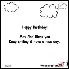 a birthday card with the words happy birthday may god blessing you keep smiling and have a nice day