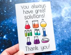 a hand holding up a card that says, you always have great solutions thank you