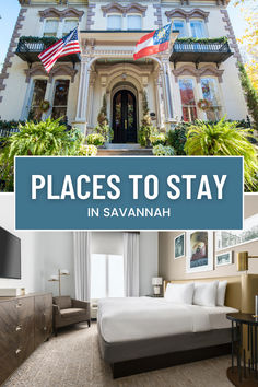 there is a bed in front of a large house with the words places to stay in savannah