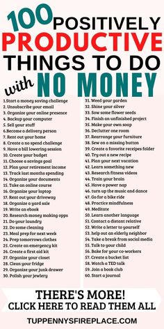 a poster with the words, 100 positive things to do with no money and there's more click here to read them all