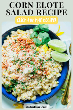 corn salad with limes and cilantro on the side in a blue bowl