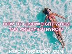 How to lose weight when you are hypothyroid | Hypothyroid Mom Thyroid Symptoms, Hashimotos Disease, Thyroid Medication, Natural Detox Drinks, Trening Fitness