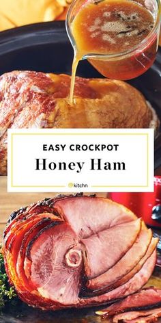 an easy crockpot honey ham recipe is being drizzled over it