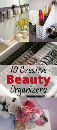 the words 10 creative beauty organizers are shown