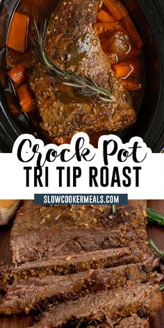 crock pot tri tip roast in the slow cooker