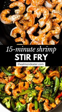 shrimp and broccoli stir fry in a skillet with the words, 15 minute shrimp stir fry