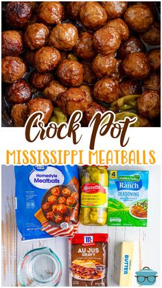 the ingredients for crock pot mississippi meatballs are shown in this collage with text that reads, crock pot mississippi meatballs