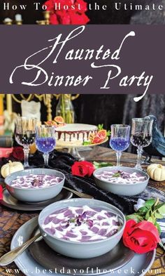 the cover of how to host the ultimate halloween dinner party, including desserts and drinks