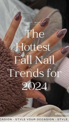 Nail Color Winter 2024, Fall Winter Nails 2024, Autumn Winter Nails 2024, Fall Oval Nails Design, Nails For Fall 2024, Opi Fall 2024 Collection, Nails Inspiration 2024, Nails September 2024, Popular Nails 2024