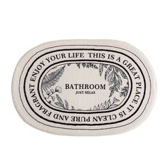 a bathroom rug with the words, enjoy your life this is a great place to be