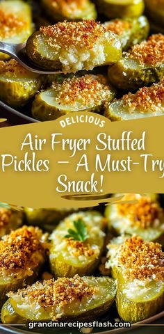 an air fryer stuffed pickles - a must try recipe for the perfect appetizer