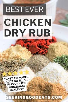 the best ever chicken dry rub recipe in a white bowl with spices and seasonings