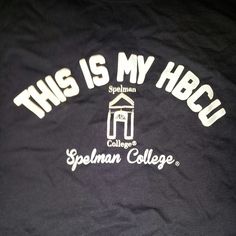 this is my hbcu t - shirt in black with white lettering on it