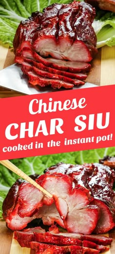 sliced beef on a cutting board with chopsticks in it and the words chinese char su cooked in the instant pot