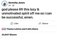 two tweets on twitter with one saying god please lift this lazy & unmotted spirit off me so i can be successful, amen