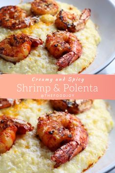 shrimp and polenta on top of grits in a white bowl with text overlay that reads creamy and spicy shrimp and polenta