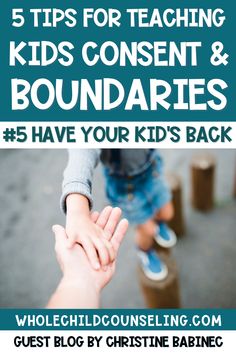 two children holding hands with the text 5 tips for teaching kids content & boundaries have your kids back