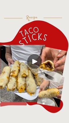 the recipe for taco sticks is shown in red and white with an image of people eating