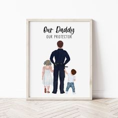 a father and his two children holding hands with the text our daddy is our protector