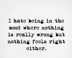 Feeling Meh Quotes, Infj Funny, Dbt Quotes, Meh Quotes, Funny Life Quotes, Feeling Meh, Truth Ideas, Funny Life, Memes Sarcastic