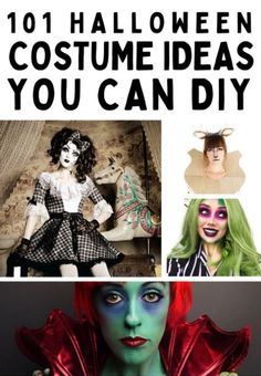 the cover of 101 halloween costume ideas you can diy, with images of women in costumes