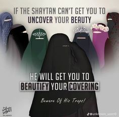 an ad for hijab clothing with the caption, if the shy can't get you to uncover your beauty he will get you to beautify your covering