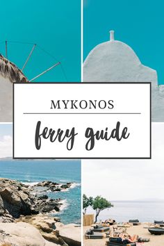 the beach with text that reads mykonos ferry guide