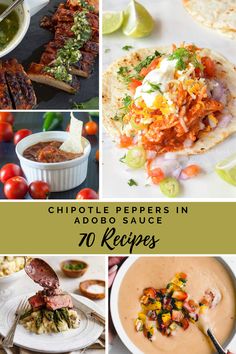 various images of food including soups, pita bread and dips with text overlay reading chipotle peppers in add to sauce no recipes