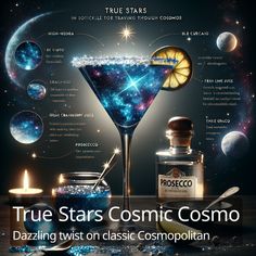 True Stars Cosmic Cosmo an AI created cocktail. Dazzling twist on classic Cosmopolitan Cosmos Drinks Recipes, Cosmo Recipe Cocktails, Star Themed Cocktail, Blue Cosmopolitan, Cosmos Cocktail, Magical Drinks, Cosmo Martini, Vodka Blue, White Cranberry Juice