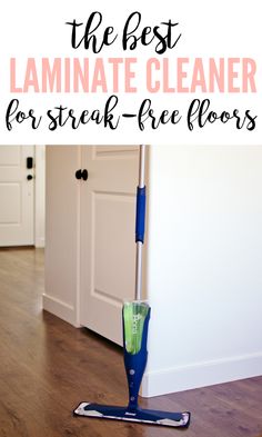 the best laminate cleaner for streak free floors