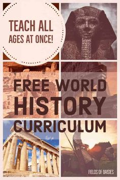 a poster with the words teach all ages at once, free world history in front of it