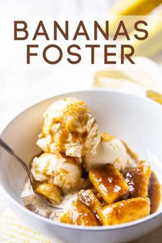 banana fosterer in a bowl with ice cream and bananas on the table next to it